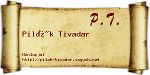 Pilák Tivadar névjegykártya